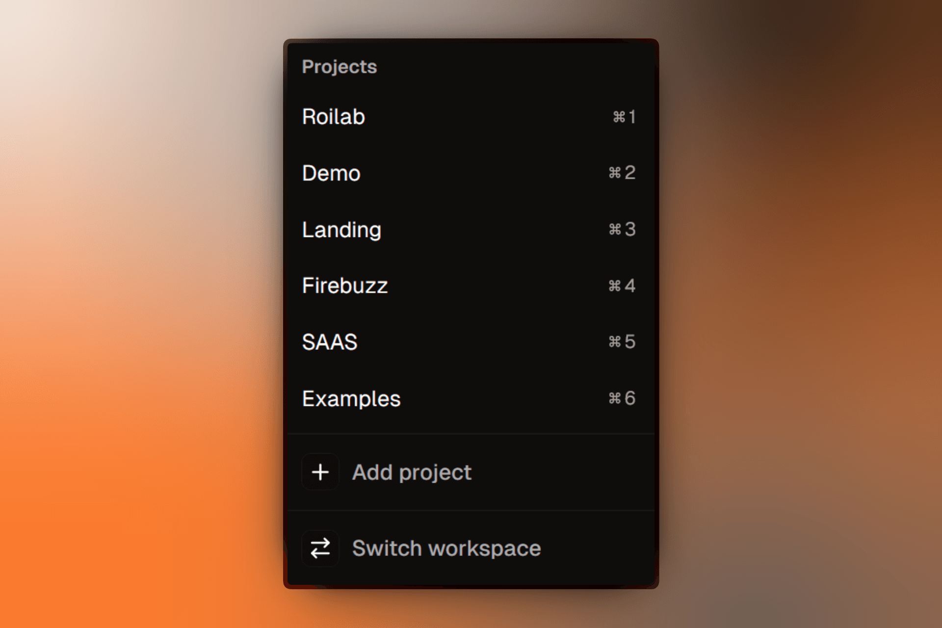 Project switcher dropdown open showing all workspace projects with keyboard shortcuts